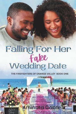Falling For Her Fake Wedding Date 1