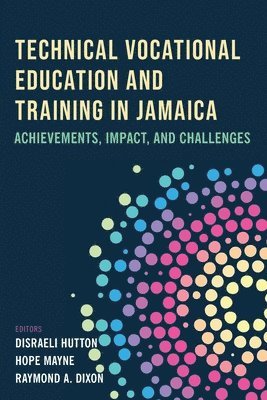 bokomslag Technical Vocational Education and Training in Jamaica