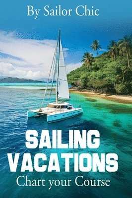 Sailing Vacations 1