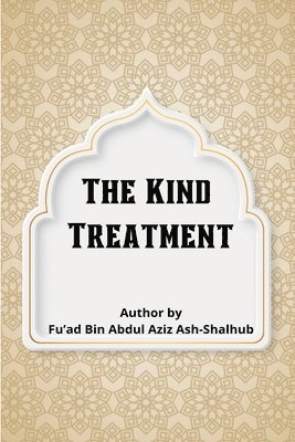 The Kind Treatment 1
