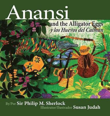 bokomslag Anansi and the Alligator Eggs y Los Huevos del Caiman