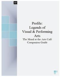 bokomslag Profile: Legends of Visual & Performing Arts: The Mural at the Arts Cafe Companion Guide
