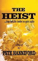 bokomslag The Heist: A Prime Mystery Thriller Novel