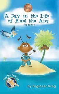 bokomslag Day in the Life of Axel the Ant