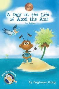 bokomslag Day in the Life of Axel the Ant
