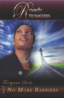 Roads to Success: No More Barriers 1