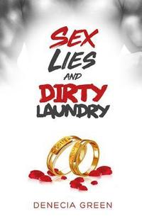 bokomslag Sex Lies & Dirty Laundry