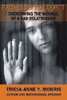 bokomslag From I Do to I Don't: Overcoming the Wounds of a Bad Relationship