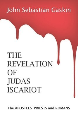 bokomslag The Revelation of Judas Iscariot