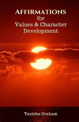 bokomslag Affirmations for Values and Character Development