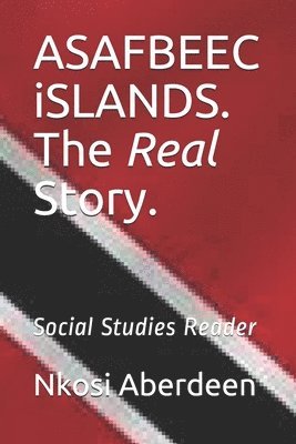 ASAFBEEC iSLANDS. The Real Story. 1