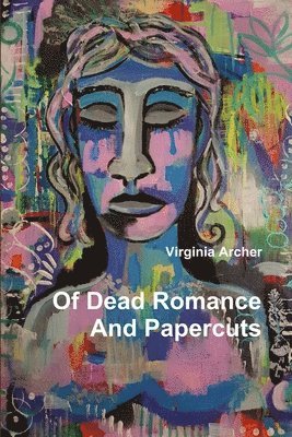 Of Dead Romance And Papercuts 1