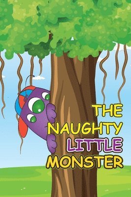 bokomslag The Naughty Little Monster