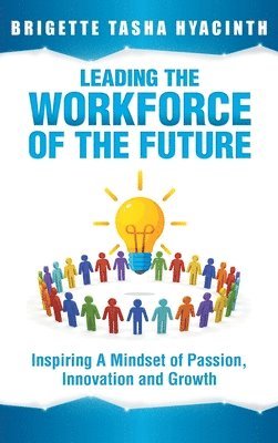 bokomslag Leading the Workforce of the Future