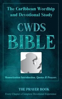 bokomslag The Caribbean Worship and Devotional Study (CWDS) Bible