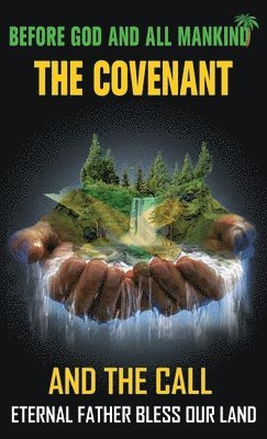 The Covenant and The Call 1