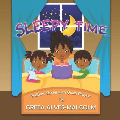 Sleepy Time: Bedtime Stories with Quick Prayers 1