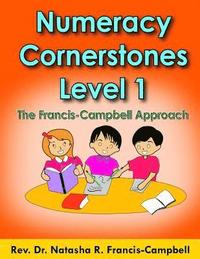 bokomslag Numeracy Cornerstones Level 1: The Francis-Campbell Approach