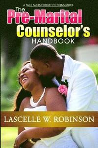 bokomslag The Pre-Marital Counselor's Handbook