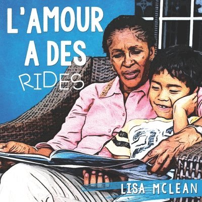Lisa N. McLean - L'Amour a des Rides, Häftad