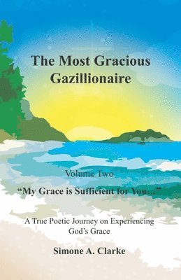 bokomslag The Most Gracious Gazillionaire Volume 2