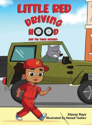 Little Red Driving Hood and the Three Repairs 1