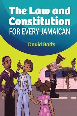 bokomslag Law and Constitution For Every Jamaican