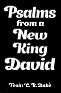 bokomslag Psalms From A New King David