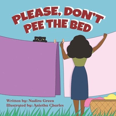 Nadira Green - Please, don't pee the bed, Häftad