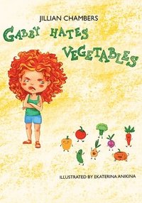 bokomslag Gabby Hates Vegetables