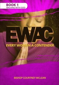 bokomslag Ewac Every Woman a Contender