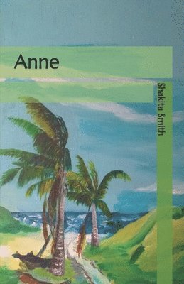 Shakita Smith - Anne, Häftad