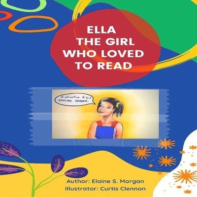 Ella the Girl Who Loved to Read 1