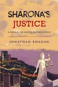 bokomslag Sharona's Justice by Jonathan Bhagan