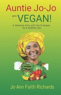 bokomslag Auntie Jo-Jo Goes Vegan