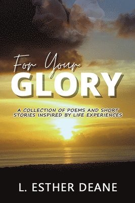 For Your Glory 1
