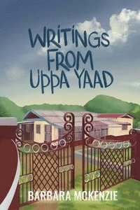 bokomslag Writings from Uppa Yaad