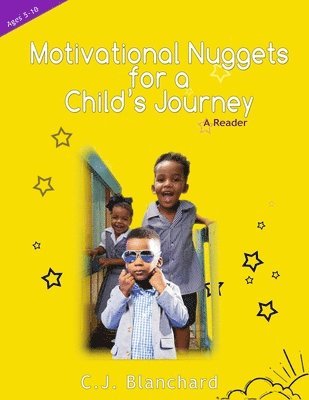 Motivational Nuggets for a Child's Journey 1