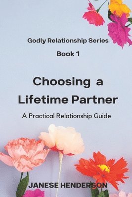 Choosing a Lifetime Partner 1