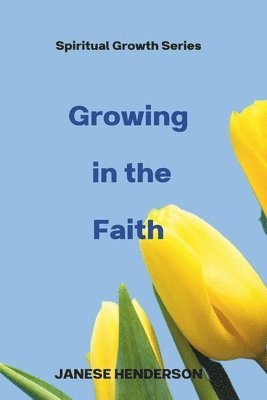 Growing in the Faith 1