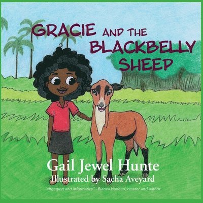 Gail Jewel Hunte - Gracie and the Blackbelly Sheep, Häftad