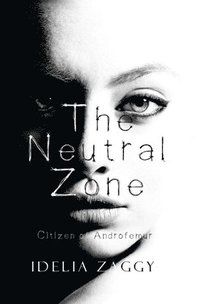 bokomslag The Neutral Zone