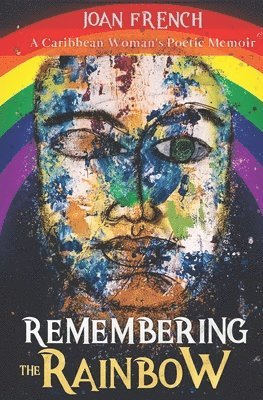 Remembering the Rainbow 1