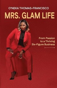 bokomslag Mrs. Glam Life