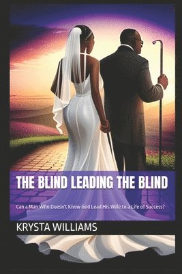 Krysta Williams - Blind Leading the Blind, Häftad