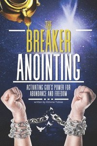 bokomslag The Breaker Anointing