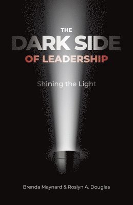 bokomslag Dark Side of Leadership