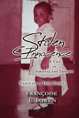 Francoise Bowen, Robert Gibson - Stolen Innocence, Häftad