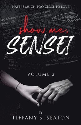 bokomslag Show Me, Sensei: A Student-Teacher Romance (Volume 2)