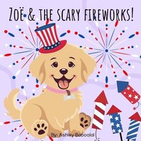 bokomslag Zoë & The Scary Fireworks!